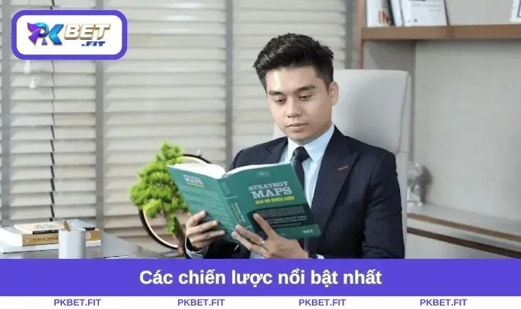 Các chiến lược nổi bật nhất