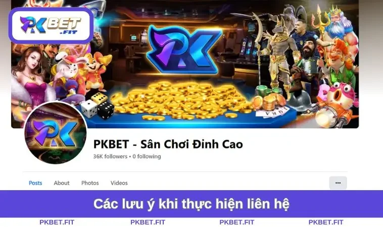 Liên Hệ PKBET 3 Lưu ý khi thực hiện liên hệ