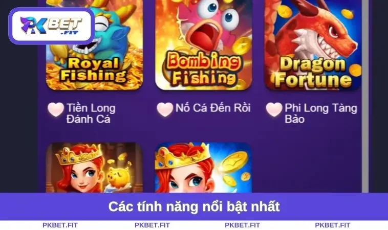 Các tính năng nổi bật nhất