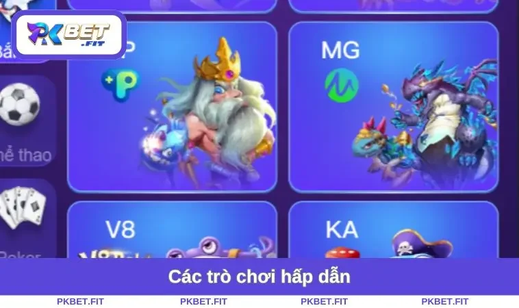 PKBET Có Lừa Đảo Không? Tất Cả Những Điều Bạn Cần Biết 2 Các trò chơi hấp dẫn
