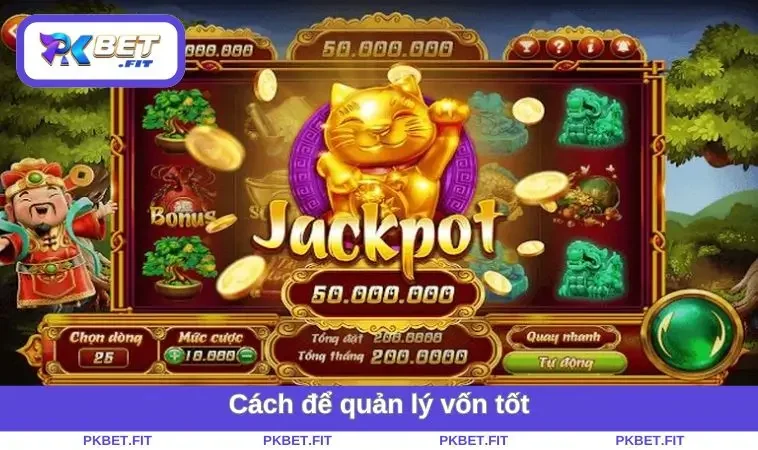 Nổ Hũ Triệu Đô - Mẹo Săn Thưởng Khủng Và Chiến Lược Dễ Thắng 2 Cách để quản lý vốn tốt