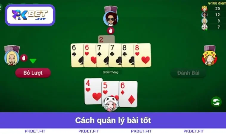 Cách Chơi Tiến Lên - Bí Quyết Từ Cơ Bản Đến Nâng Cao 2 Cách quản lý bài tốt