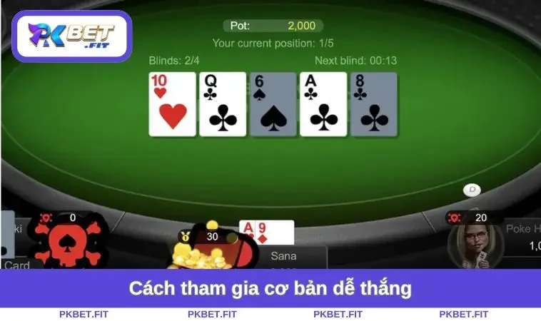 Cách tham gia cơ bản dễ thắng