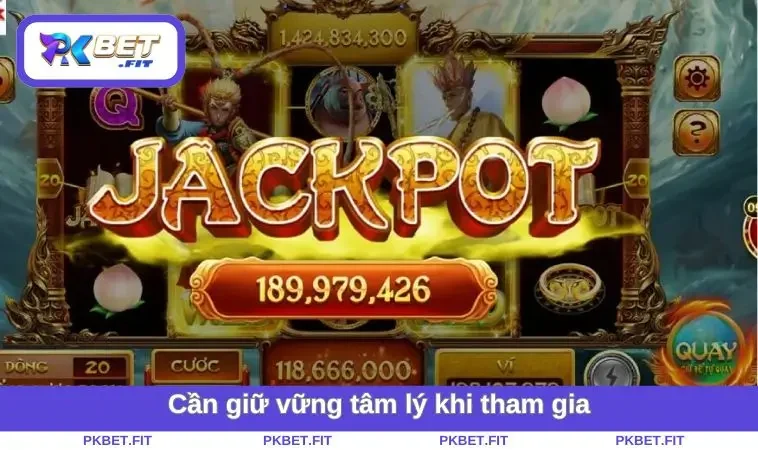 Nổ Hũ Triệu Đô - Mẹo Săn Thưởng Khủng Và Chiến Lược Dễ Thắng 3 Cần giữ vững tâm lý