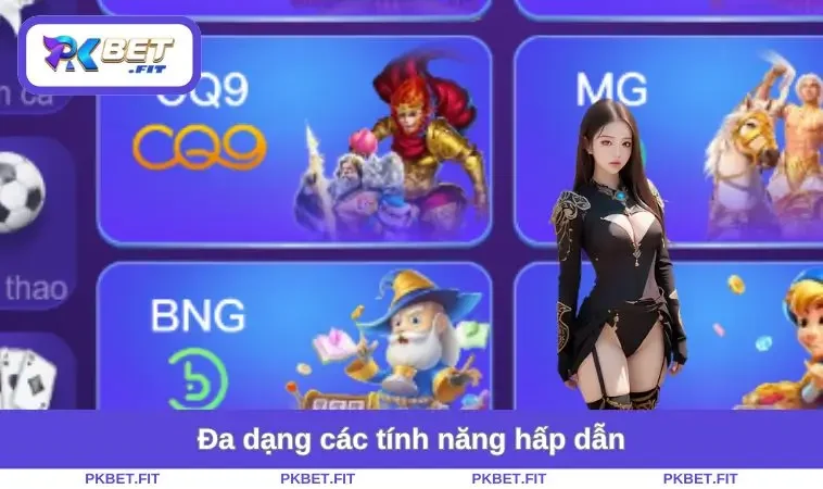 Đăng Nhập PKBET 2 Đa dạng các tính năng hấp dẫn