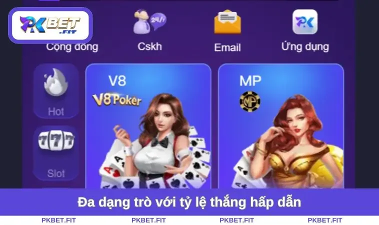 Đa dạng trò với tỷ lệ thắng hấp dẫn