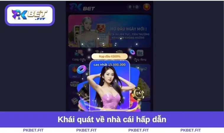Giới Thiệu PKBET 1 Khái quát về nhà cái hấp dẫn