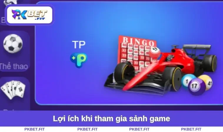 Xổ Số PKBET 3 Lợi ích khi tham gia sảnh game